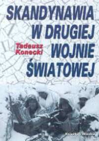 Skandynawia w drugiej wojnie światowej - Tadeusz Konecki