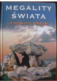 Megality świata - Zygmunt Krzak