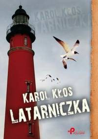 Latarniczka - Karol Kłos