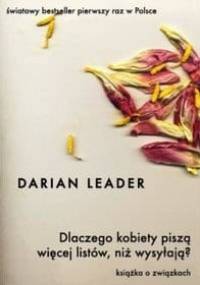 Dlaczego kobiety piszą więcej listów niż wysyłają? - Darian Leader