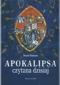 Apokalipsa czytana dzisiaj - Maria Szamot