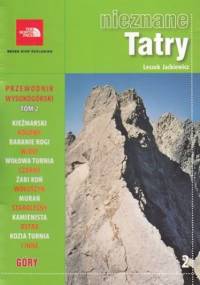 Nieznane Tatry. Przewodnik wysokogórski Tom 2