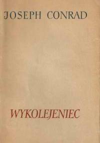 Wykolejeniec - Joseph Conrad