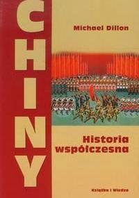 Chiny. Historia współczesna - Michael Dillon