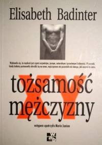 XY tożsamość mężczyzny - Elisabeth Badinter