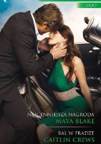 Najcenniejsza nagroda. Bal w Pradze - Caitlin Crews, Maya Blake