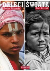 Dzieci świata - Monika Witkowska, Piotr Krysiak
