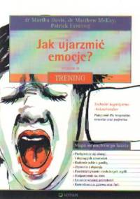 Jak ujarzmić emocje? Trening. Wydanie III