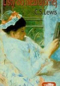 Listy do nieznajomej - Clive Staples Lewis