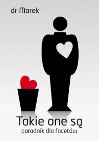 Takie one są. Poradnik dla facetów. - dr Marek