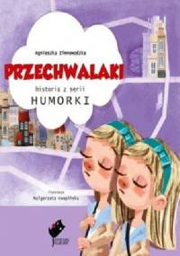 Przechwalaki - Agnieszka Zimnowodzka