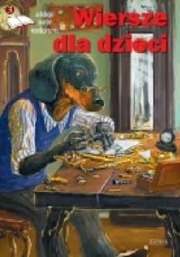 Wiersze dla dzieci 3 - antologia poetów współczesnych