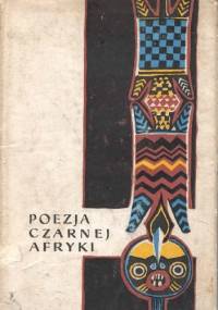 Poezja Czarnej Afryki