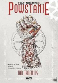 Powstanie - Ian Tregillis