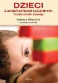 Dzieci z zaburzeniami łączonymi - Barbara Winczura