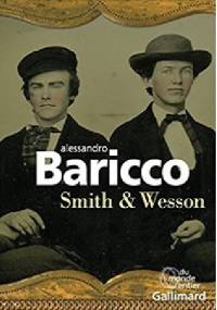 Smith & Wesson - Alessandro Baricco
