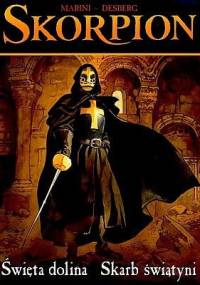 Skorpion: Święta dolina / Skarb świątyni - Enrico Marini, Stephen Desberg