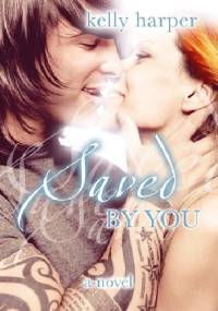 Saved by You - Kelly Harper