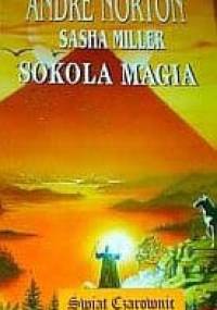 Sokola magia - Andre Norton, Sasha Miller