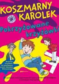 Koszmarny Karolek. Pokrzyżowane krzyżówki - Francesca Simon