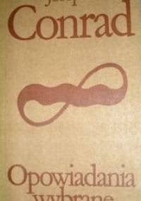 Opowiadania wybrane - Joseph Conrad