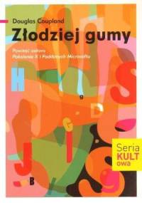Złodziej gumy - Douglas Coupland