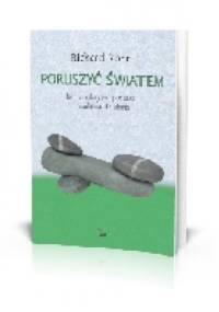 Poruszyć Światem - Richard Rohr