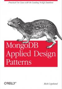 MongoDB Applied Design Patterns - Copeland Rick