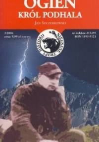 Ogień. Król Podhala - Jan Szczerkowski