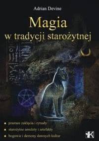 Magia w tradycji starożytnej - Adrian Devine