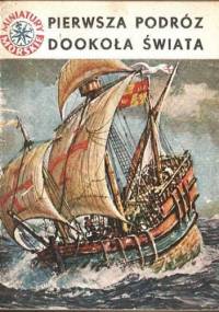 Pierwsza podróż dookoła świata - Andrzej Perepeczko