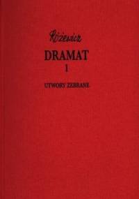 Dramat t.1 - Tadeusz Różewicz