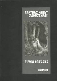 Ziemia obiecana - Bartosz Faust Zakrzewski