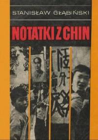 Notatki z Chin - Stanisław Głąbiński