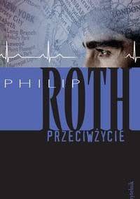 Przeciwżycie - Philip Roth