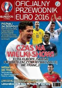 Oficjalny przewodnik Euro 2016 - praca zbiorowa