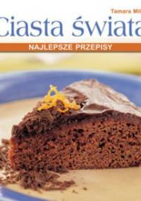 Ciasta świata - Tamara Milstein