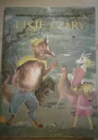 Lisie czary - Konstancja Rostworowska Morawska