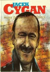 Moje piosenki dla dzieci - Jacek Cygan