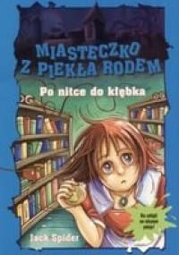 Po nitce do kłębka - Jack Spider