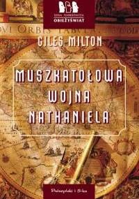 Muszkatołowa wojna Nathaniela - Giles Milton