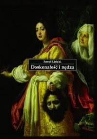 Doskonałość i nędza - Paweł Lisicki