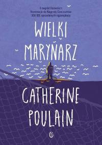 Wielki marynarz - Catherine Poulain
