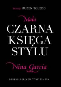Mała czarna księga stylu - Nina Garcia