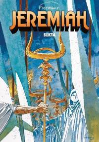 Jeremiah #06: Sekta - Hermann Huppen