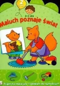 Maluch poznaje świat. Część 2 - Anna Podgórska