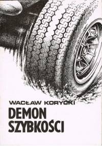 Demon szybkości - Wacław Korycki