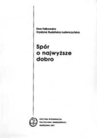 Spór o najwyższe dobro - Ewa Falkowska