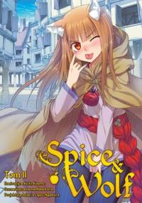 Spice & Wolf 11 - Isuna Hasekura, Keito Koume
