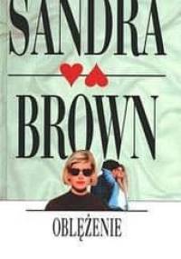 Oblężenie - Sandra Brown